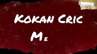 Kokan Cric Media Title Song