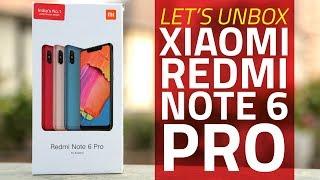 Xiaomi Redmi Note 6 Pro Unboxing and First Look | Specs, Cameras, Features, and More