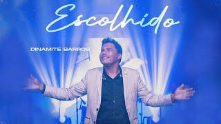 Dinamite Barros - Escolhido (Clipe Oficial)