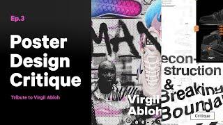 Virgil Abloh Tribute—Poster Design Critique Ep 3/3