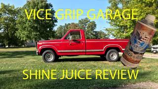 Shine Juice Review! Vice Grip Garage