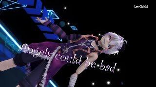 [MMD]   Angels could be bad - V4Flower