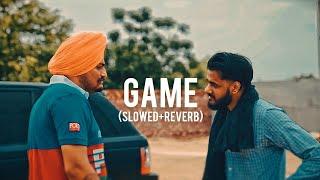 GAME (SLOWED AND REVERB) -  SHOOTER KAHLON | SIDHU MOOSE WALA