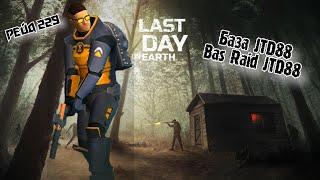 Рейд Базы JTD88//Bas Raid JTD88//Last Day on Earth: Survival