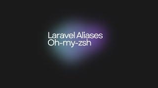 Laravel oh-my-zsh aliases