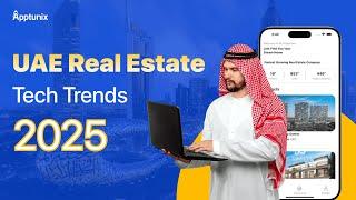 Top 5 UAE Real Estate Tech Trends to Watch in 2025 | PropTech Trends 2025