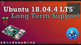 Ubuntu 18.04.4 LTS (Bionic Beaver) Raspberry Pi 4. Long term support. Installation tutorial.