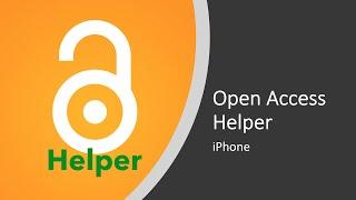 Introduction to Open Access Helper for iPhone / iPad