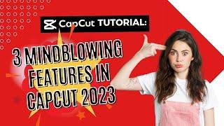 You Won't Believe What CAPCUT Can Do Now! (3 Free Mindblowing Features)