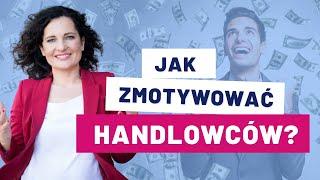 Co Motywuje Handlowca? Nie Tylko KASA! – Czyli Jak Zmotywować Dział Sprzedaży?