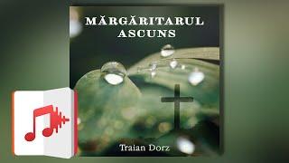 Mărgăritarul ascuns | Carte audio integrală | Traian Dorz