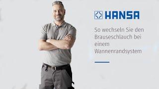 Wannenrandsystem - So wechseln Sie den Brauseschlauch