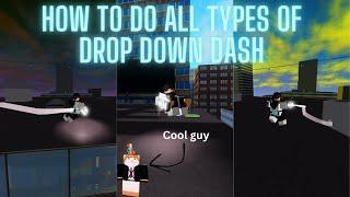 [Roblox Parkour]How to do all types of drop down dash