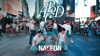 [KPOP IN PUBLIC NYC | TIMESQUARE] NAYEON (나연) - 'ABCD' Dance Cover by F4MX