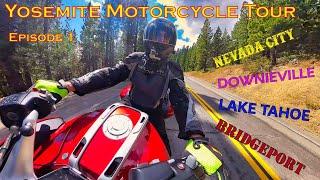 Yosemite Motorcycle Tour - Episode 1