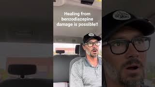 Healing from benzodiazepine damage is possible!