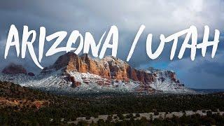 Exploring Arizona and Utah