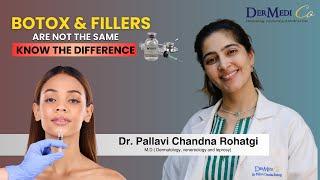 Difference Between Filler & Botox: Mechanisms, Treatment, and Results #drpallavirohtagi #dermedico