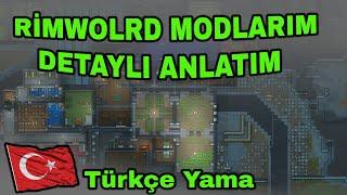 Rimworld Modlarım Detaylı Anlatım - Rimworld Türkçe Mod Tavsiyesi