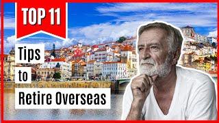 11 Tips To Plan Your Retirement Overseas | Live and Invest Overseas