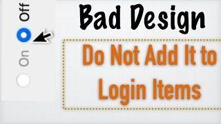 Bad Design - The Way Smart Scroll Adds Itself To Login Items