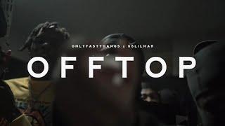 Onlyfastthangs ft. 66lilmar “Offtop” (Official Music Video)