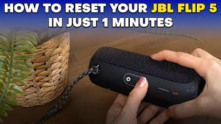 How to Reset JBL Flip 5 and Charge 5: A Step-by-Step Guide