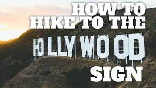 How to Hike to the Hollywood Sign - HikingGuy.com