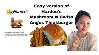 Hardee’s Mushroom N Swiss Angus Thickburger! I Carms Cusina