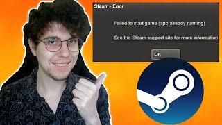 How To Fix Steam App Is Already Running On This Computer