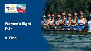 2023 World Rowing Championships - Women's Eight - A-Final