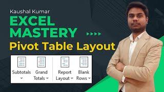 Master Pivot Table Layouts in Excel: Tips for Efficient Data Analysis