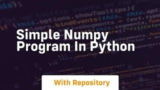 simple numpy program in python