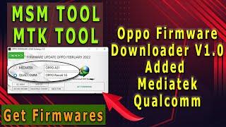 Oppo Firmware Downloader MTK Qualcomm | Oppo Flash Tool Download | Oppo Msm Tool | Oppo Flash File