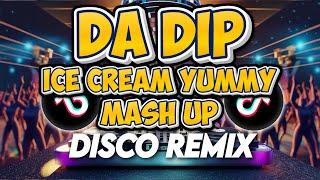 Da Dip X Ice Cream Yummy NEW Remix Mash up - Tiktok Viral Dance 2024 - Danzuy Remix