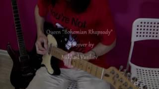 Queen "Bohemian Rhapsody" solo cover by Mikhail Vasiliev