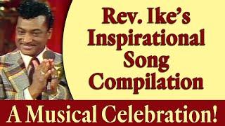 Rev. Ike's Inspirational Gospel Song Compilation - A Musical "Joy of Living" Celebration