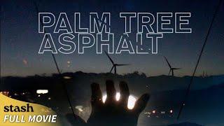 Palm Tree Asphalt | Mystery/Thriller | Full Movie | American Dream