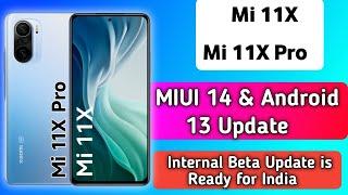 Mi 11X & Mi 11X Pro Miui 14 & Android 13 Update Internal Test Beta Update is Ready For India |