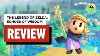 The Legend of Zelda: Echoes of Wisdom Review