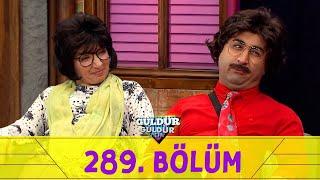 Güldür Güldür Show 289.Bölüm