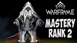 Warframe Guide | How To Complete Mastery Rank 2 | Warframe Tutorial