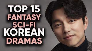 Top 15 Best Fantasy KDramas That Are Out Of This World! [Ft HappySqueak]