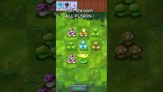 Puf-shroom all fusion #pvz #plantsvszombies #pvzfusion