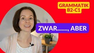  Konnektor "zwar, aber" │Deutsch lernen  Grammatik A2 B1 B2 C1