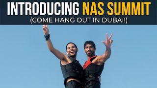 Introducing Nas Summit (Come Hang Out In Dubai)