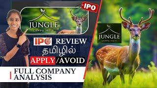 Jungle Camps India Limited SME IPO Review Tamil- Full Company Analysis - GMP Details - SWOT Analysis