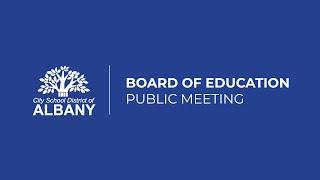 Board of Education Public Meeting | Live Stream | January 9th, 2025