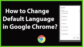 How to Change Default Language in Google Chrome?