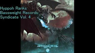 Ranking Bassweight Records: Syndicate Vol. 4